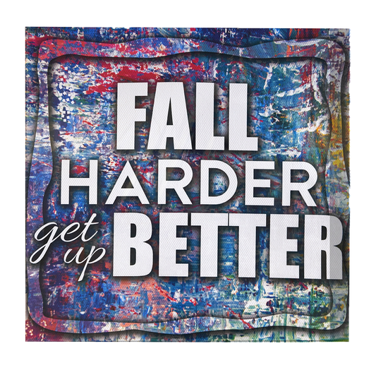 Inspirational Canvas Wall Art: Fall Harder...