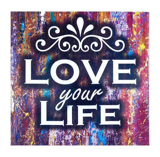 Inspirational Canvas Wall Art: Love Your Life